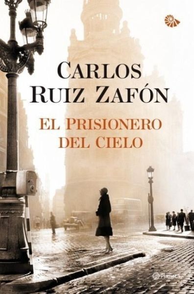 Download El Prisionero Del Cielo Pdf Carlos Ruiz Zafon